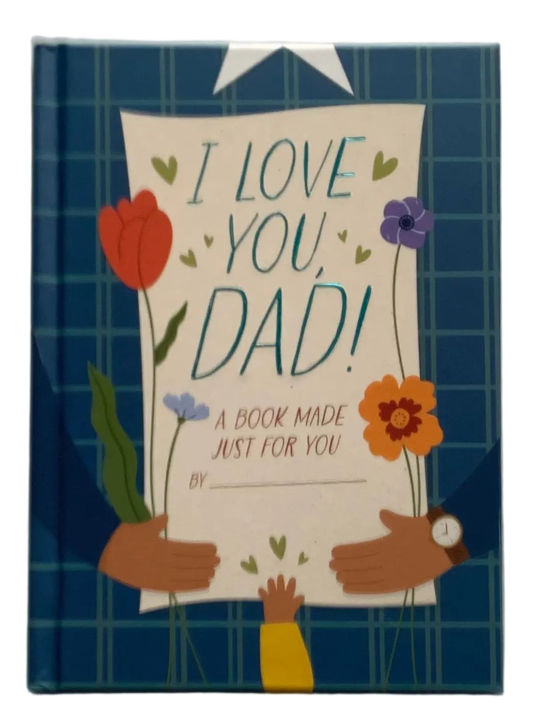 I Love You, Dad Book