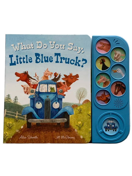 What Do You Say, Little Blue Truck? Book